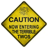 Caution Now Entering The Terrible Twos Xing Novelty Metal Crossing Sign 8.5" (MCX)