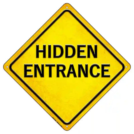 Hidden Entrance Novelty Metal Crossing Sign 8.5" (MCX)