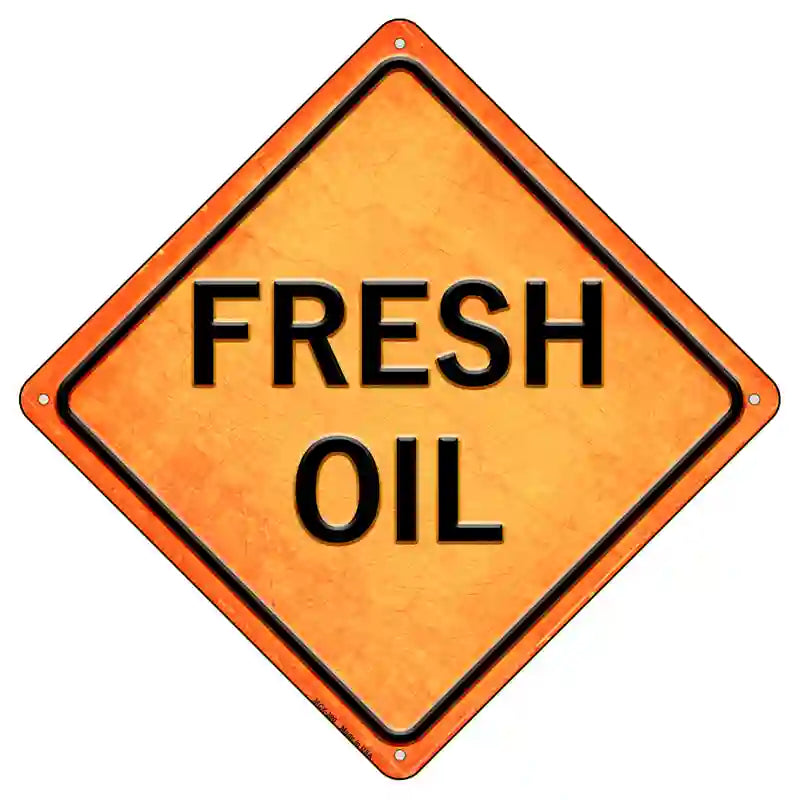 Fresh Oil Novelty Metal Crossing Sign 8.5" (MCX)