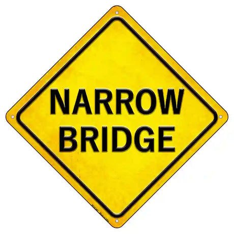 Narrow Bridge Novelty Metal Crossing Sign 8.5" (MCX)