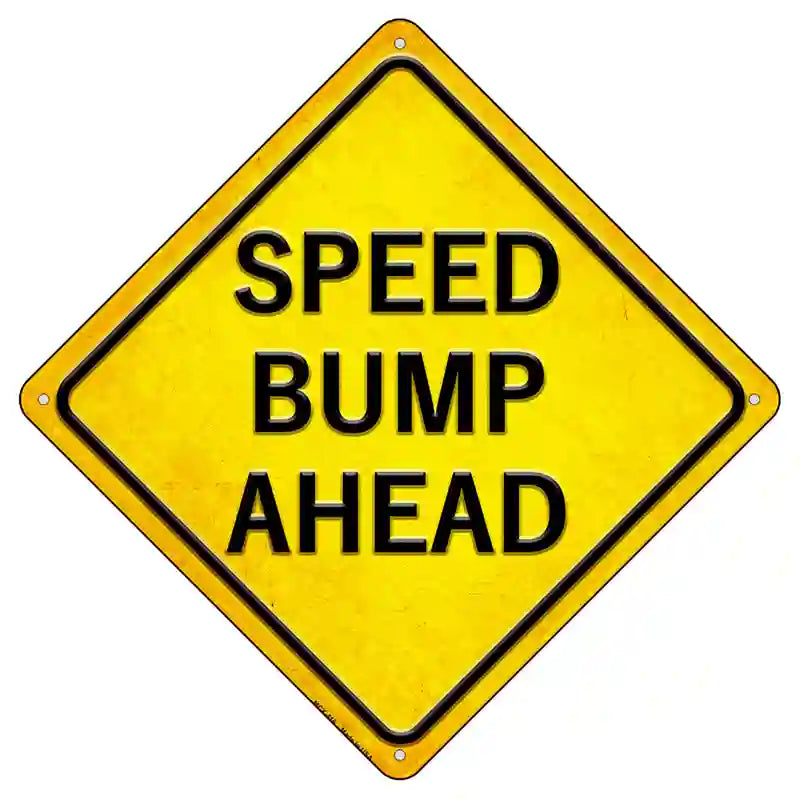 Speed Bump Ahead Novelty Metal Crossing Sign 8.5" (MCX)