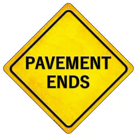 Pavement Ends Novelty Metal Crossing Sign 8.5" (MCX)