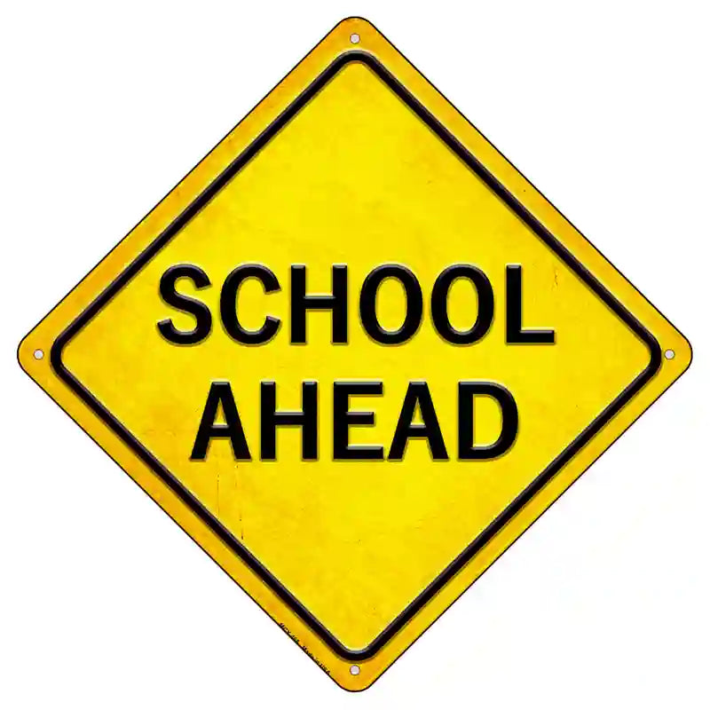 School Ahead Novelty Metal Crossing Sign 8.5" (MCX)