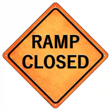 Ramp Closed Novelty Metal Crossing Sign 8.5" (MCX)