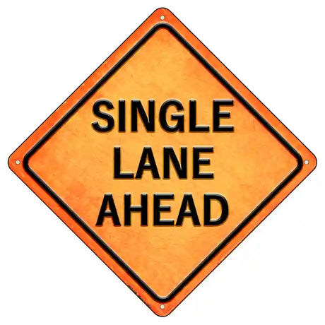 Single Lane Ahead Novelty Metal Crossing Sign 8.5" (MCX)