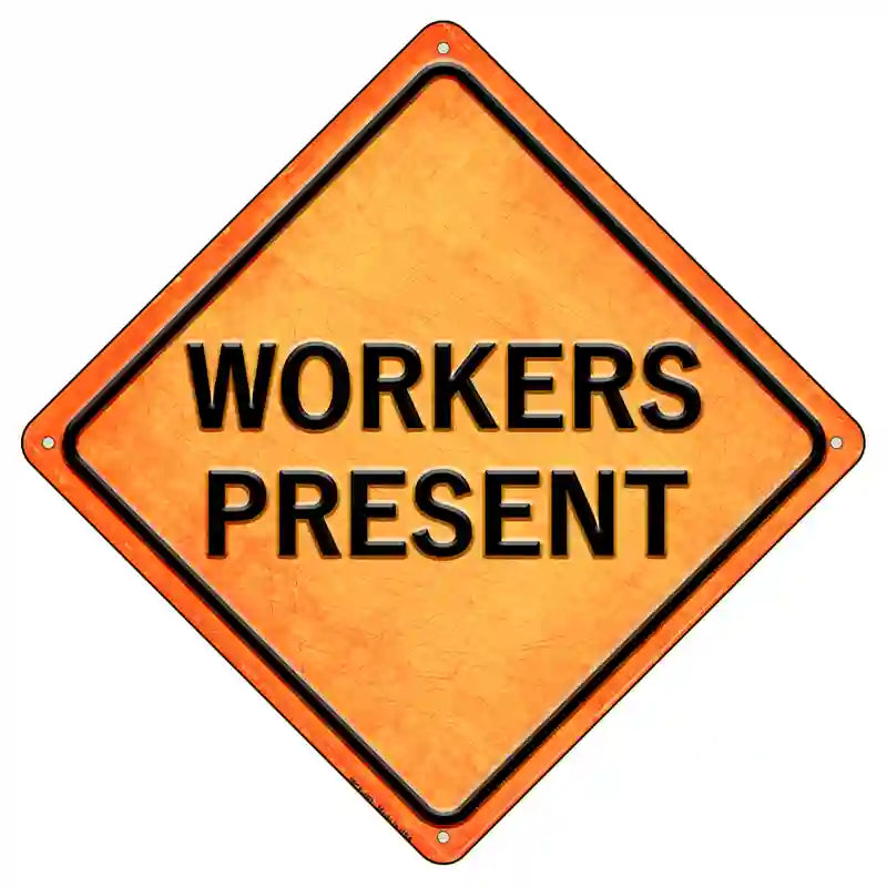 Workers Present  Novelty Metal Crossing Sign 8.5" (MCX)