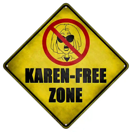 Karen Free Zone Novelty Metal Crossing Sign 8.5" (MCX)