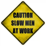 Slow Men At Work Novelty Metal Crossing Sign 8.5" (MCX)