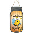 Pure Local Honey Novelty Metal Mason Jar Sign