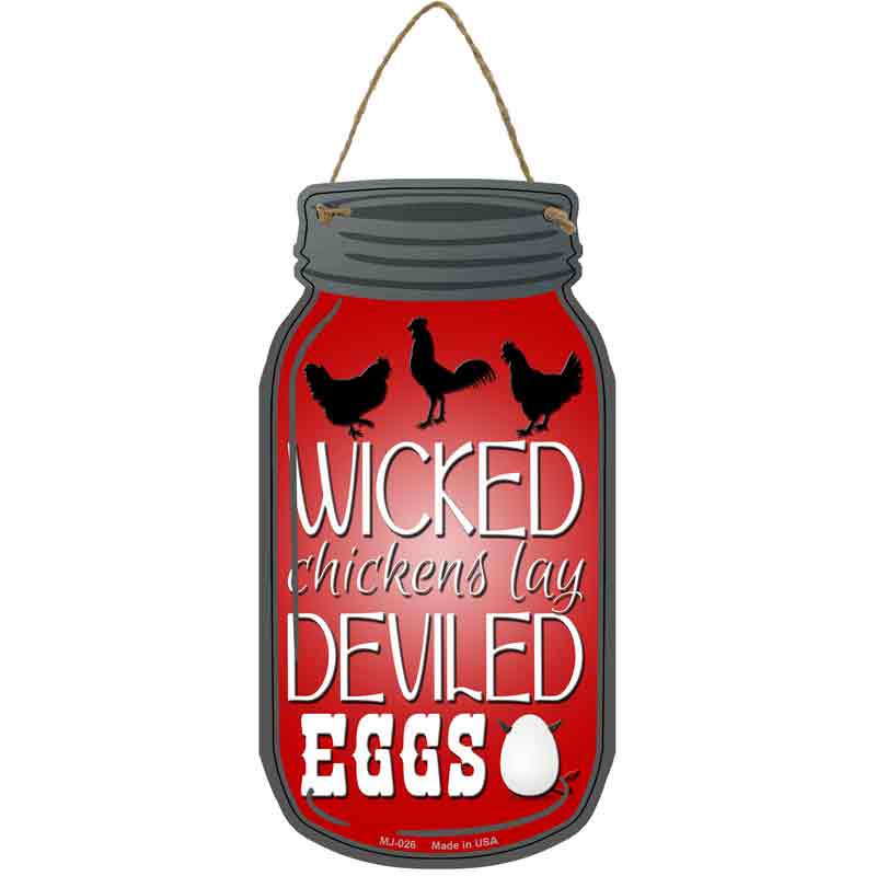 Wicked Chicken Deviled Eggs Novelty Metal Mason Jar Sign