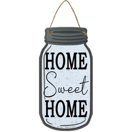 Home Sweet Home Gray Novelty Metal Mason Jar Sign