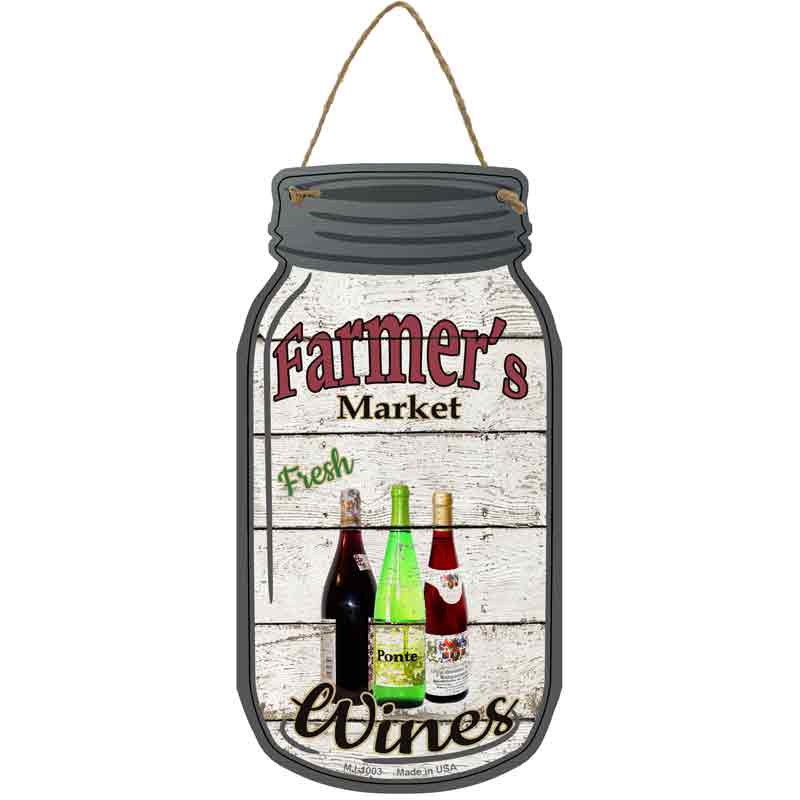 Wines Farmers Market Novelty Metal Mason Jar Sign