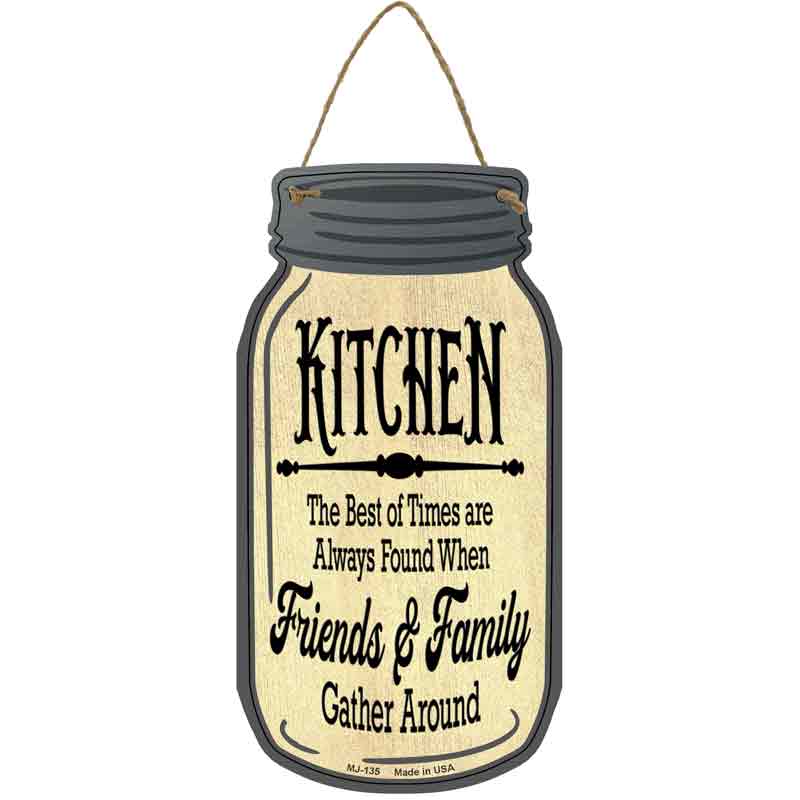 Best Of Times Kitchen Novelty Metal Mason Jar Sign