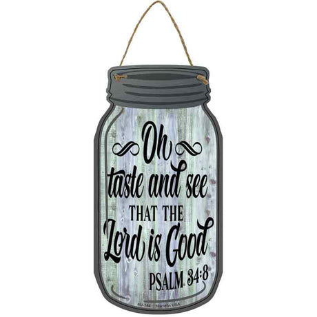 Taste And See Verse Novelty Metal Mason Jar Sign