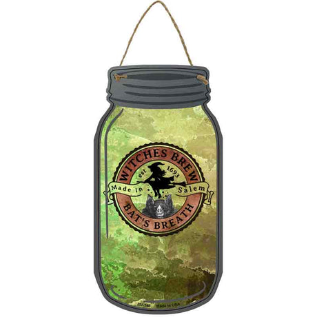 Bats Breath Green Novelty Metal Mason Jar Sign