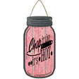 Chop Like Its Hot Novelty Metal Mason Jar Sign