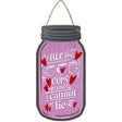 Like Big Cups Cannot Lie Novelty Metal Mason Jar Sign