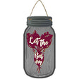 Let The Beet Drop Novelty Metal Mason Jar Sign