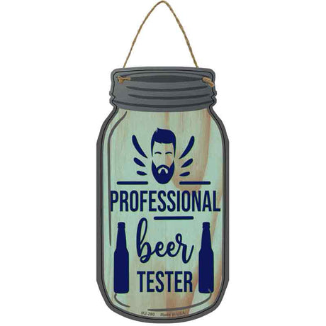 Professioal Beer Tester Novelty Metal Mason Jar Sign