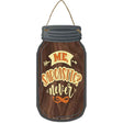 Me Sarcastic Never Novelty Metal Mason Jar Sign