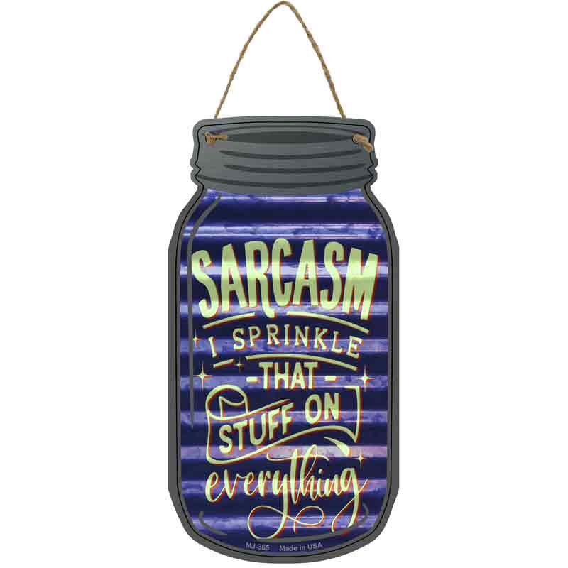 Sarcasm Sprinkle On Corrugated Blue Novelty Metal Mason Jar Sign