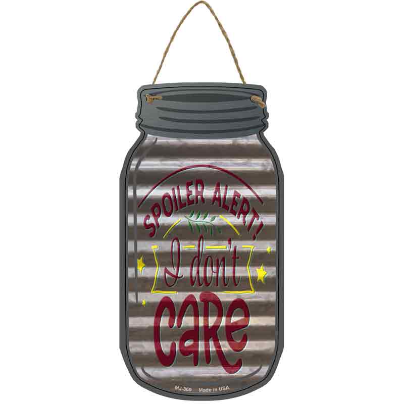 Spoiler Alert Corrugated Gray Novelty Metal Mason Jar Sign