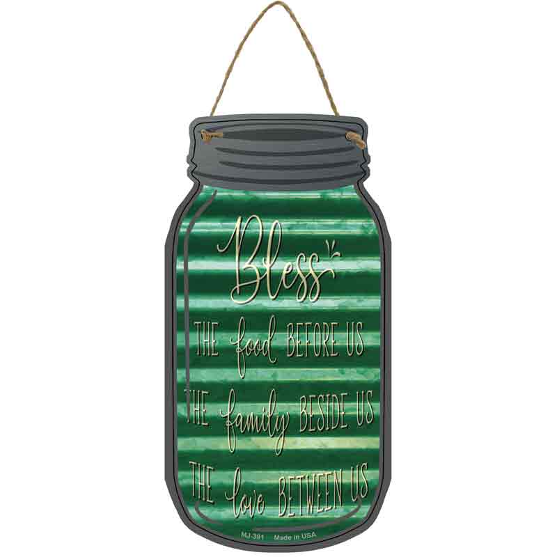 Bless Food Family Love Corrugated Green Novelty Metal Mason Jar Sign