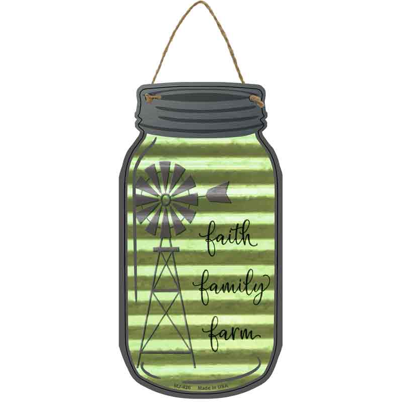 Faith Family Farm Corrugated Green Novelty Metal Mason Jar Sign