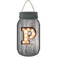 P Bulb Lettering Novelty Metal Mason Jar Sign