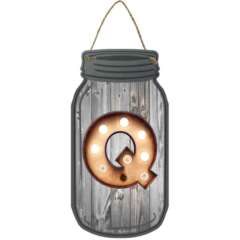 Q Bulb Lettering Novelty Metal Mason Jar Sign