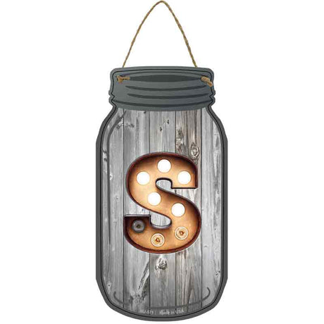 S Bulb Lettering Novelty Metal Mason Jar Sign