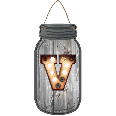 V Bulb Lettering Novelty Metal Mason Jar Sign