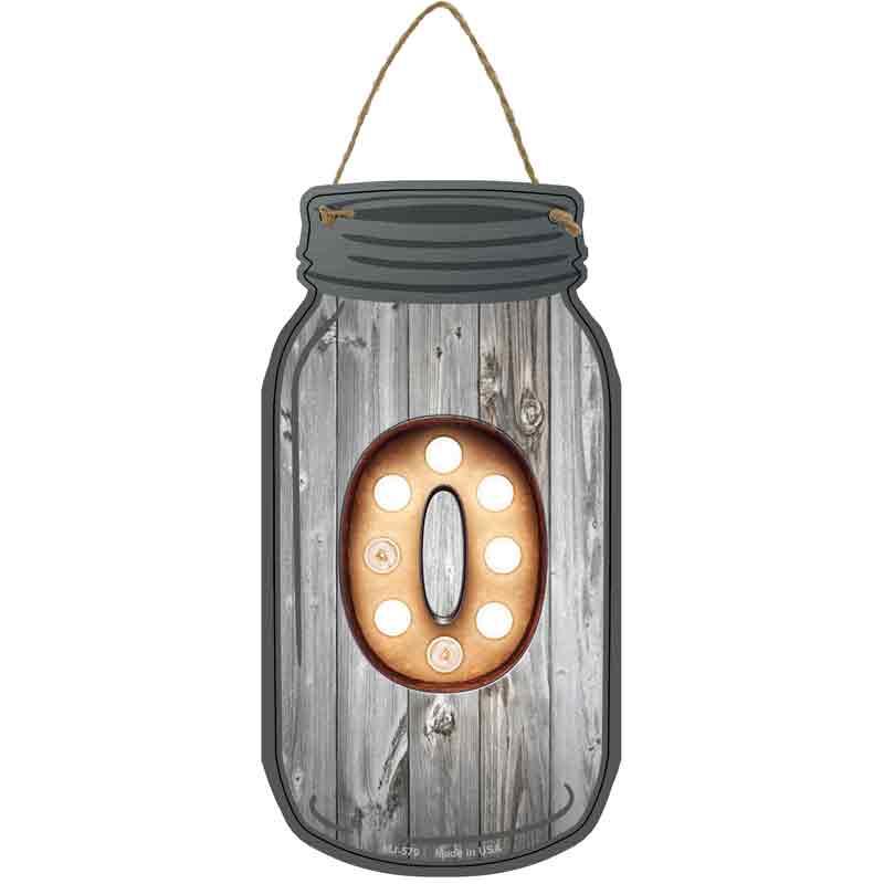 0 Bulb Lettering Novelty Metal Mason Jar Sign