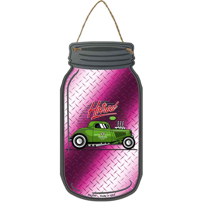 Hot Rod Pink Diamond Novelty Metal Mason Jar Sign