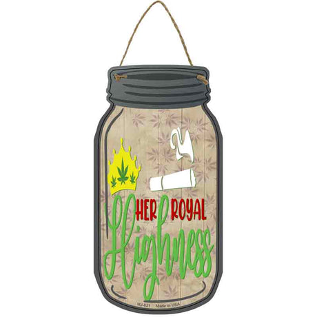 Her Royal Highness Novelty Metal Mason Jar Sign