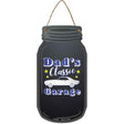 Dads Classic Garage Blue Novelty Metal Mason Jar Sign