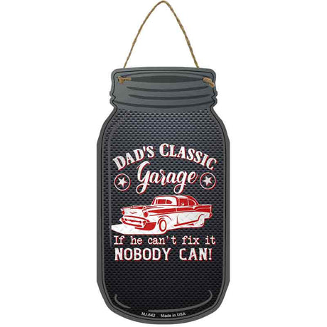 Dads Classic Garage Red Novelty Metal Mason Jar Sign