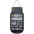 Dads Garage Free Advice Novelty Metal Mason Jar Sign