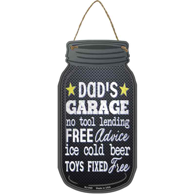 Dads Garage Free Advice Novelty Metal Mason Jar Sign