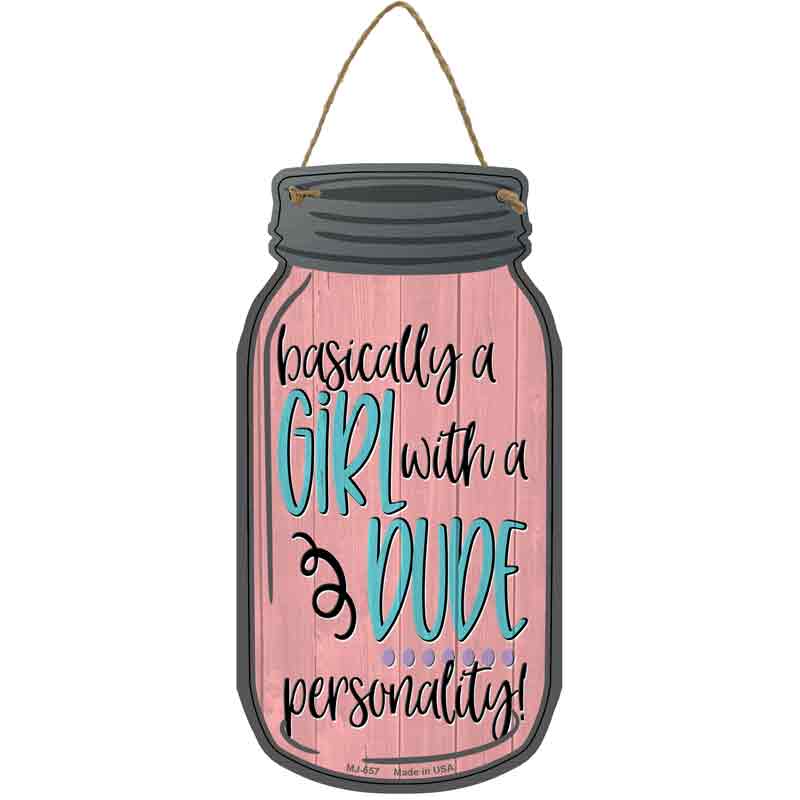 Basically A Girl Novelty Metal Mason Jar Sign