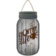 Country Life Novelty Metal Mason Jar Sign