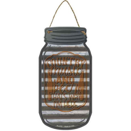 Country Music and Beer Corrugated Novelty Metal Mason Jar Sign