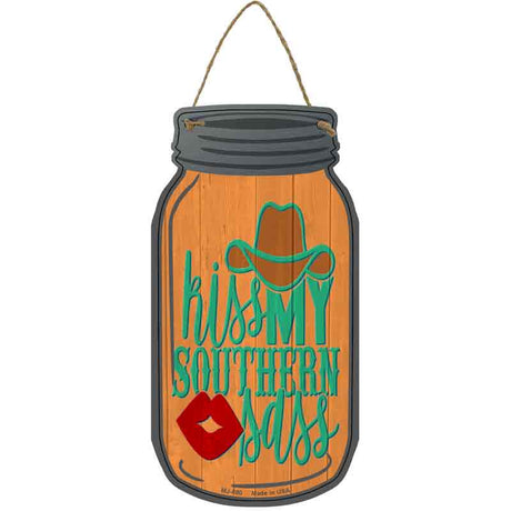 Kiss My Southern Sass Novelty Metal Mason Jar Sign