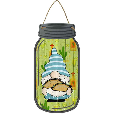 Gnome With Tacos Novelty Metal Mason Jar Sign