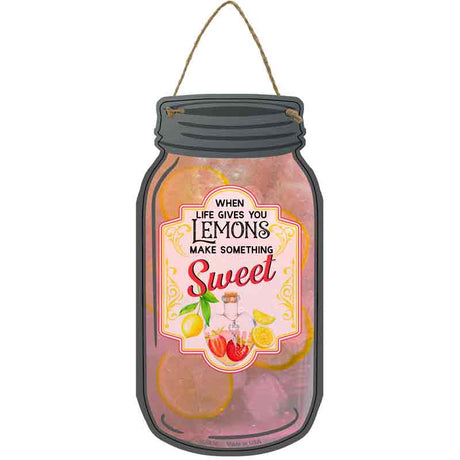 Lemons Make Something Sweet Novelty Metal Mason Jar Sign