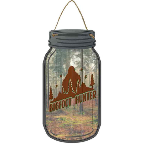 Bigfoot Hunter Woods Novelty Metal Mason Jar Sign