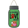 Love And Cats Green Novelty Metal Mason Jar Sign