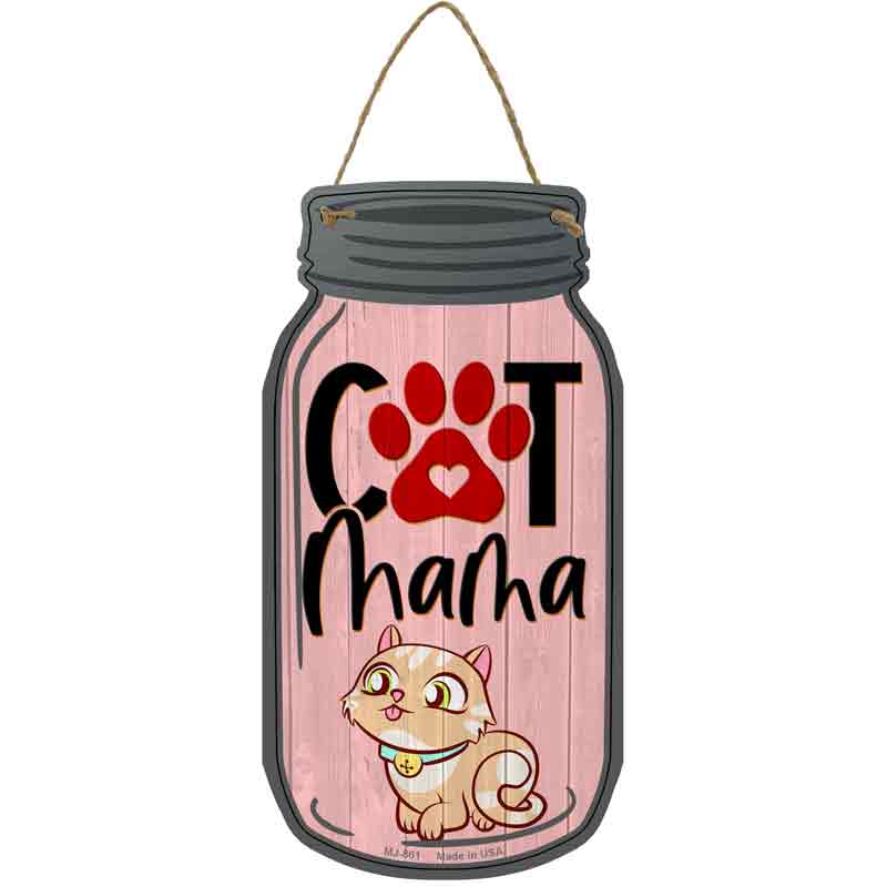 Cat Mama Light Pink Novelty Metal Mason Jar Sign