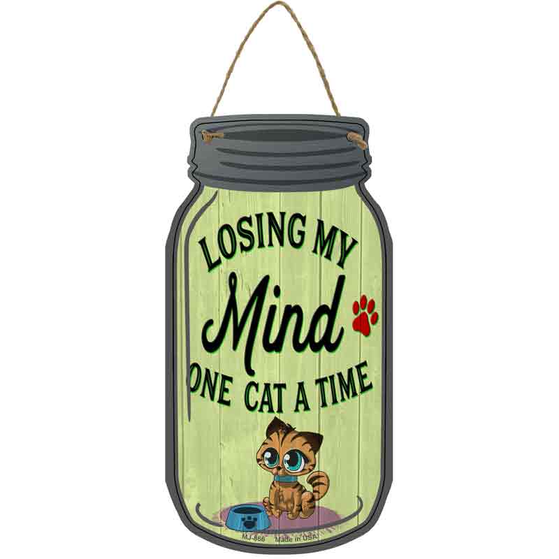 One Cat At A Time Novelty Metal Mason Jar Sign