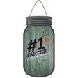 Number 1 Farter Novelty Metal Mason Jar Sign